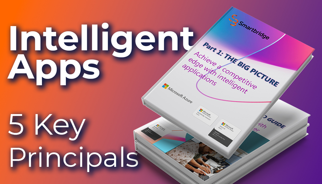 Intelligent Applications: Your Enterprise’s Edge in the AI-First Era