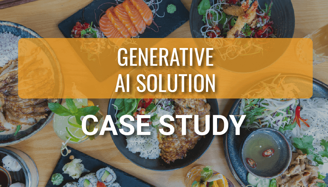 Generative AI Solution for Global Full-Service Restaurant Group