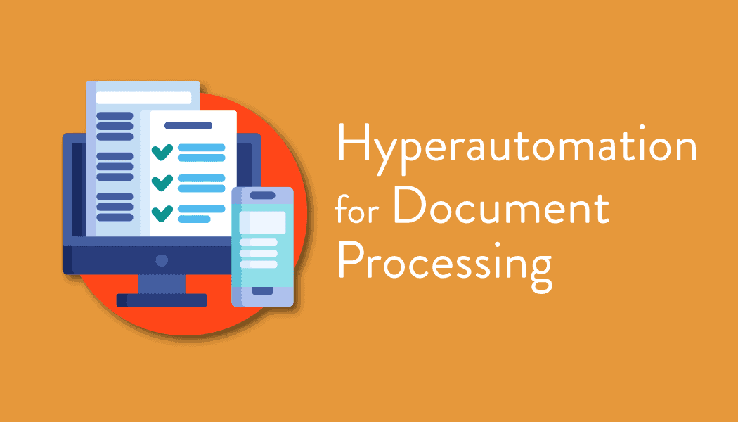 hyperautomation for document processing