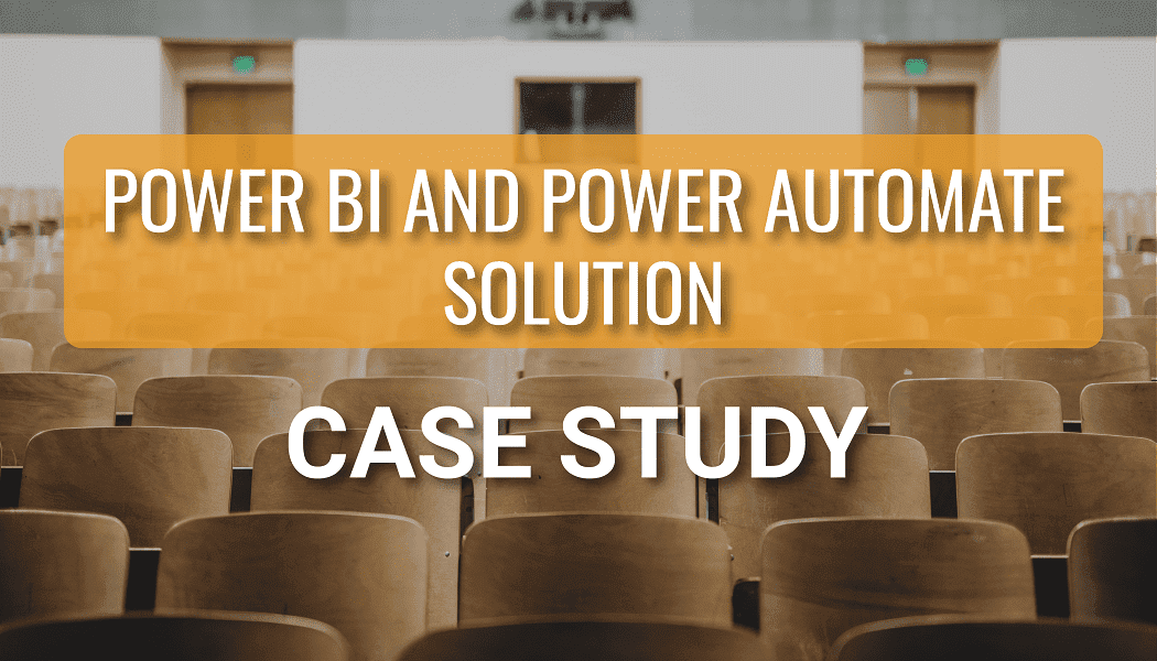 Power BI and Power Automate Solution for a Local Community College