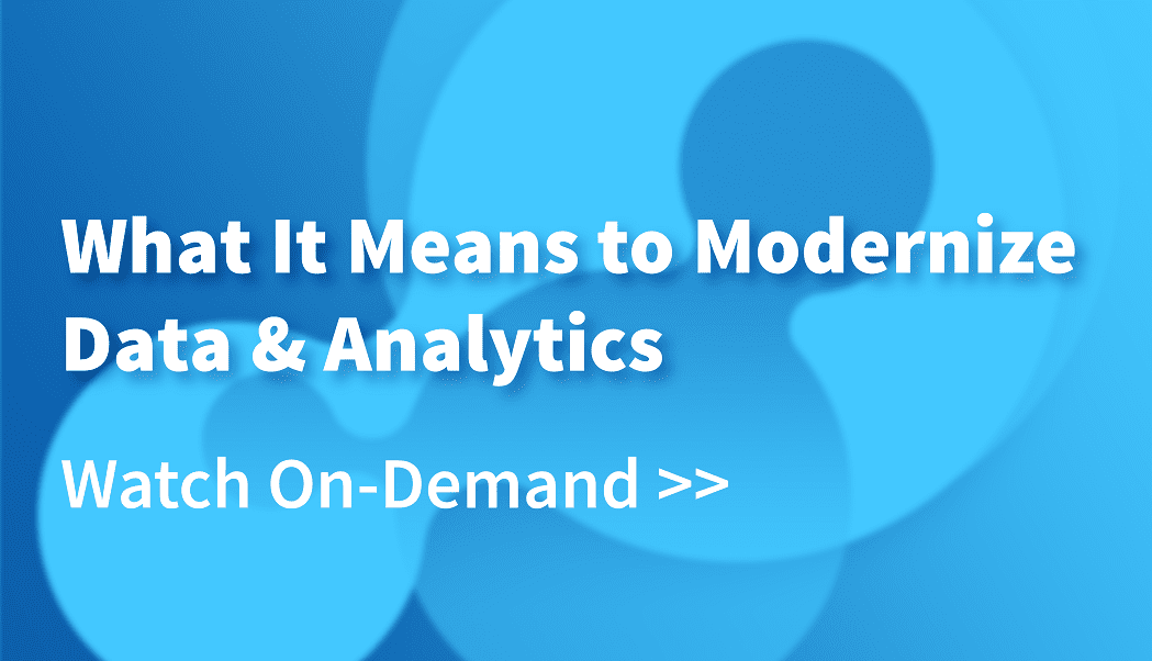 What It Means to Modernize Data & Analytics