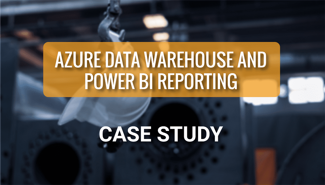 Azure Data Warehouse and Power BI Reporting