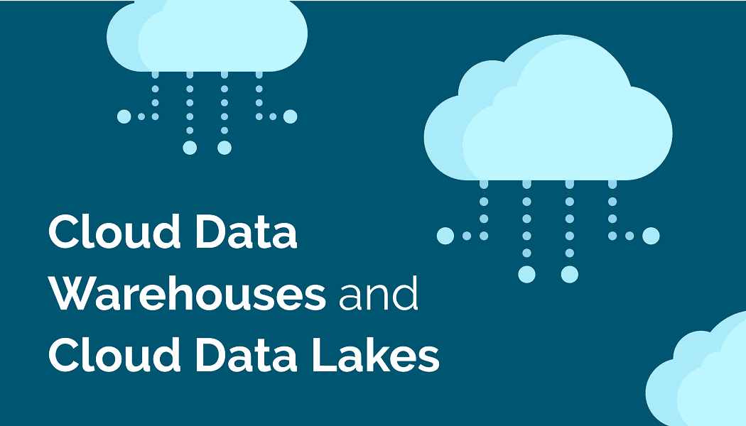 An Overview of Cloud Data Warehouses and Cloud Data Lakes