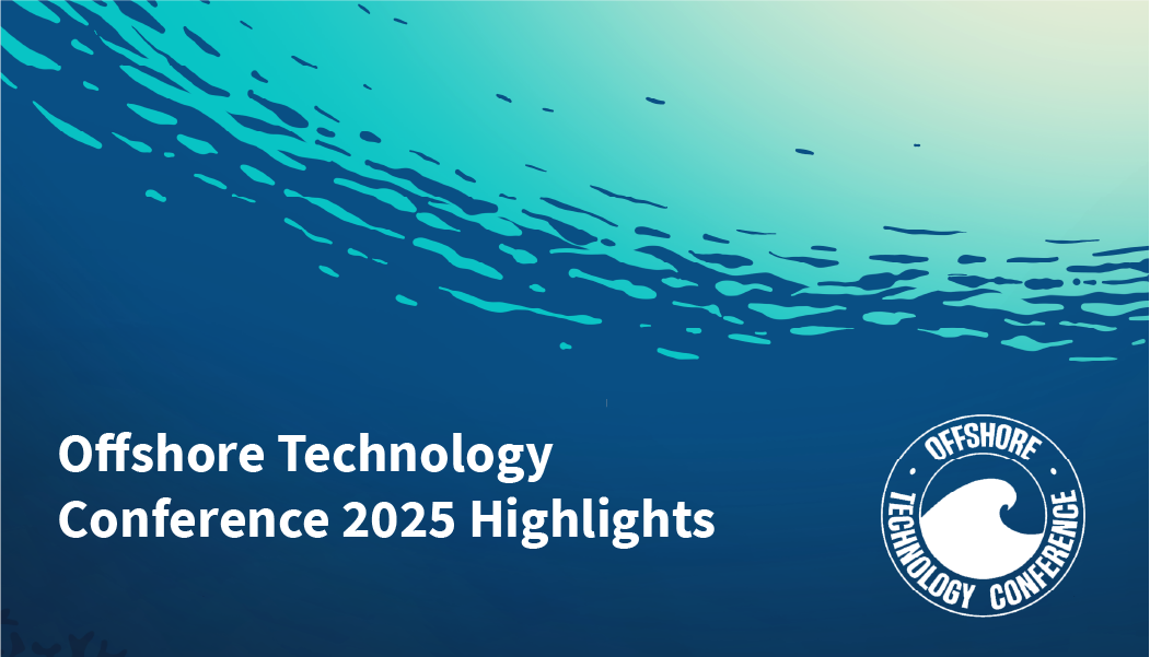 Waves of Innovation and Energy Excellence at Offshore Technology Conference 2025
