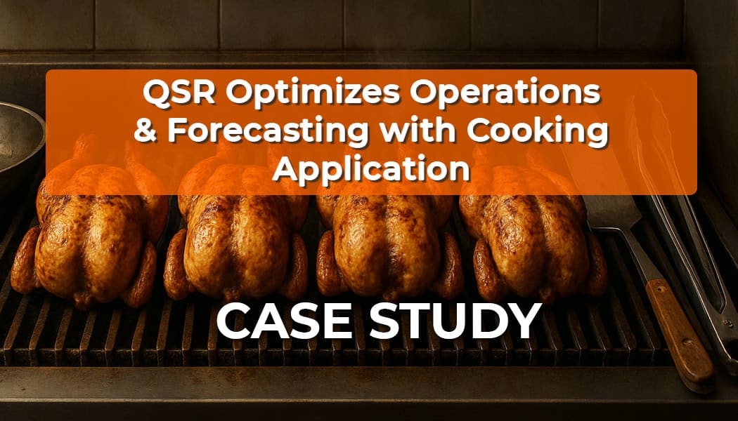 Operations Optimization & Real-Time Forecasting for a Quick-Service Restaurant