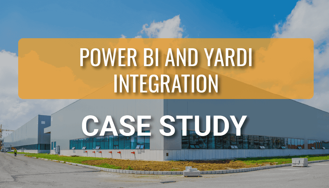 Power BI and Yardi Integration for a Real Estate Development Group