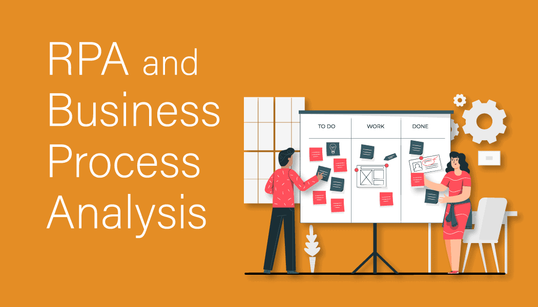 RPA and Business Process Analysis