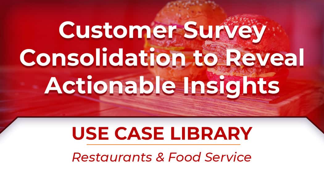 Use Case: Customer Survey Consolidation for Restaurants