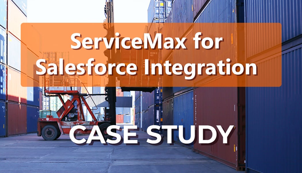 Streamlined Field Service with Salesforce & ServiceMax