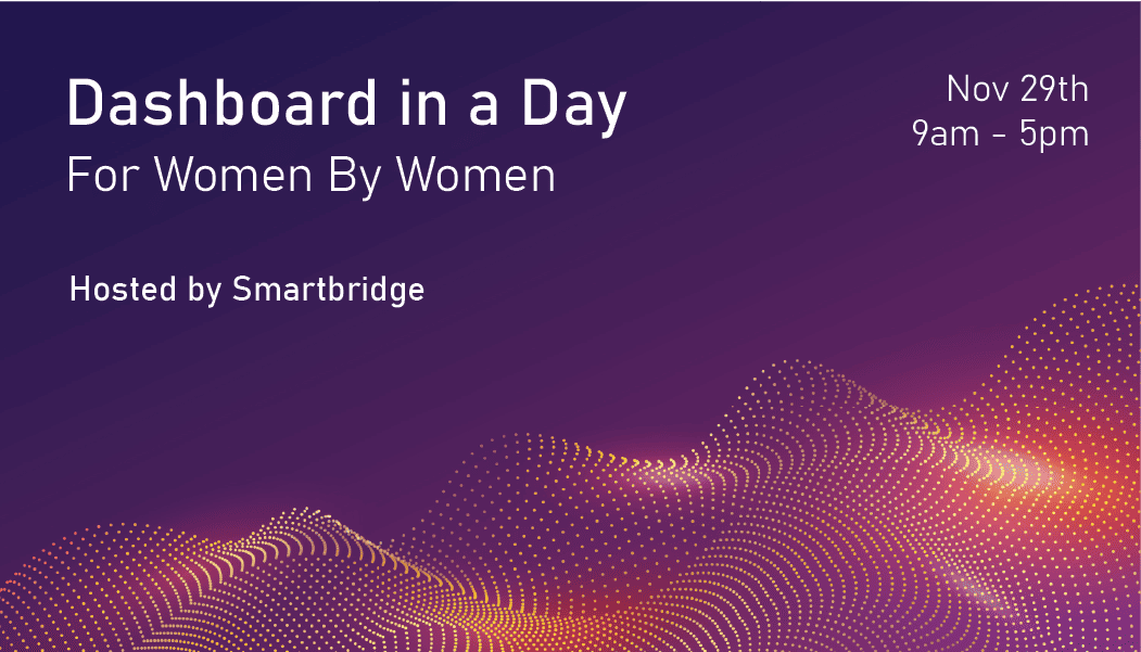 for women by women dashboard in a day