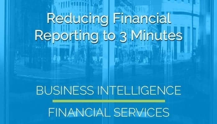 Reducing Financial Reporting From 3 Hours to 3 Minutes