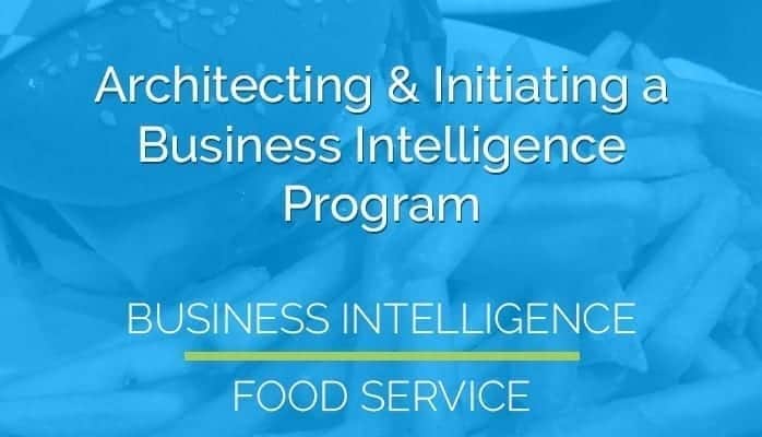 Architecting & Initiating a Business Intelligence Program