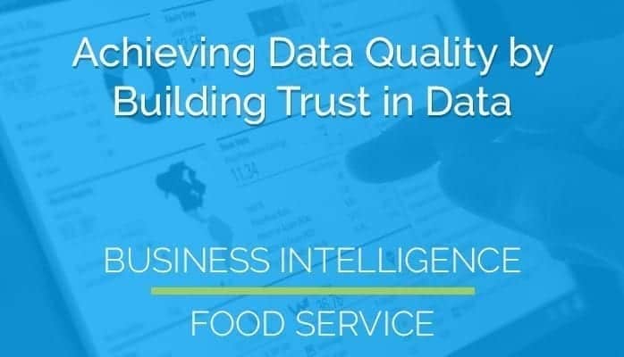 Achieving Data Quality by Building Trust in Data