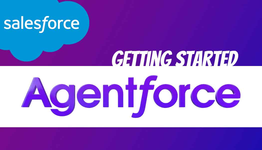 Getting Started with Salesforce Agentforce: Simple Wins That Build Momentum