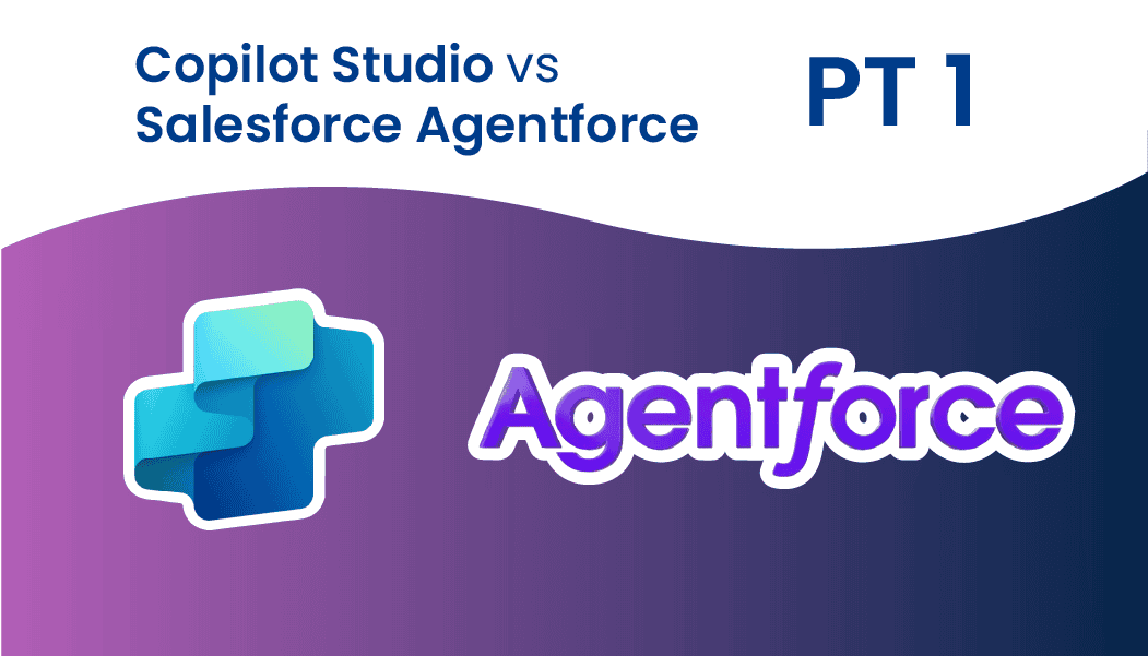 Copilot Studio vs Salesforce Agentforce: Two Paths to Enterprise Agentic AI