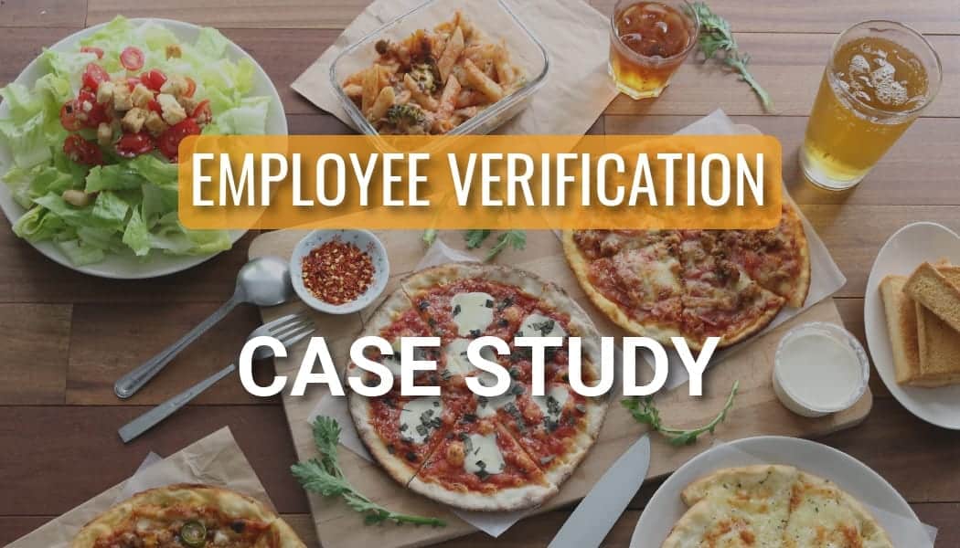 Employee Verification for Major Multi-Unit Quick Service Restaurant