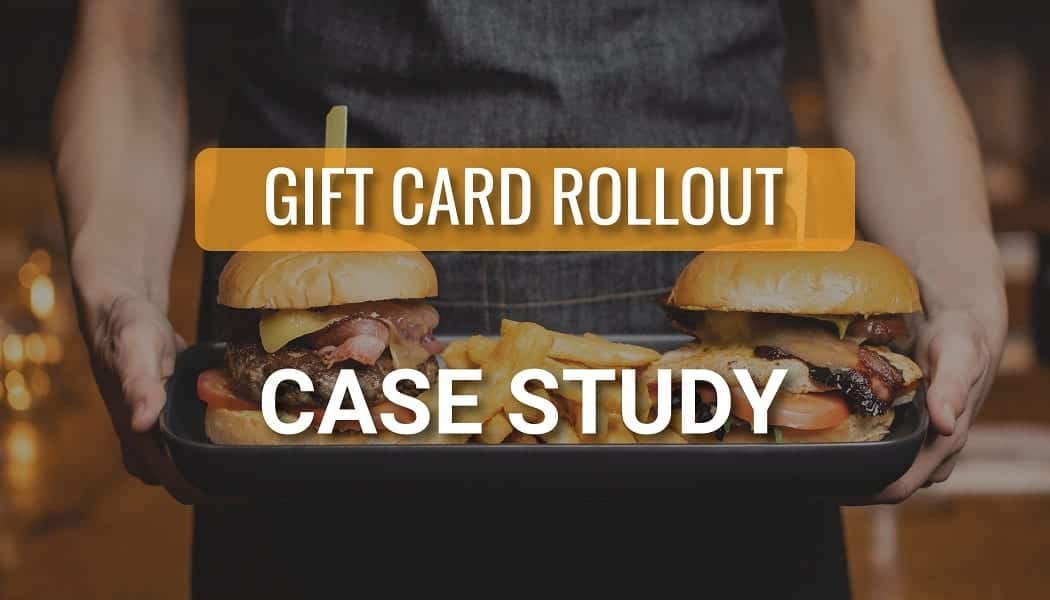Gift Card Rollout for Large Quick Service Restaurant