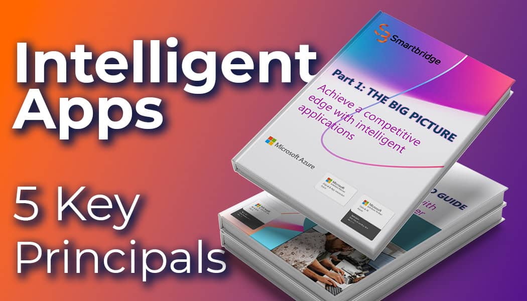 Intelligent Applications: Your Enterprise’s Edge in the AI-First Era