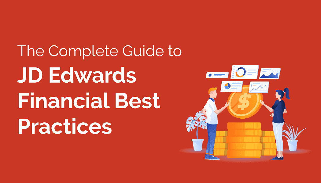 Jd Edwards Financial Best Practices