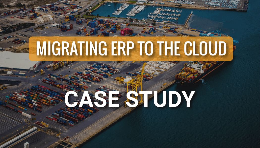 Migrating ERP to the Cloud for Large Port Authority