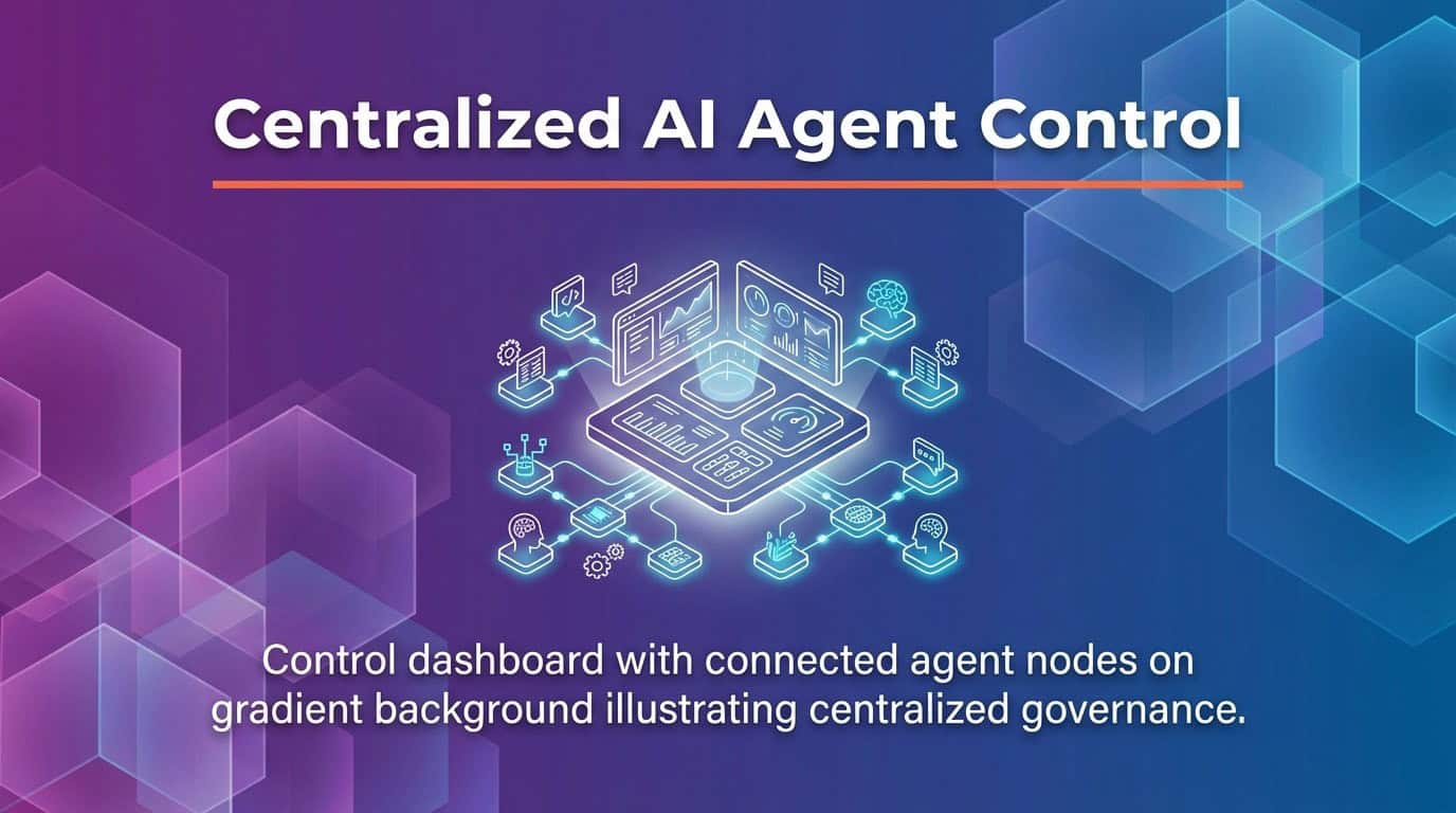 Microsoft Agent 365 is the centralized control plane across your enterprise