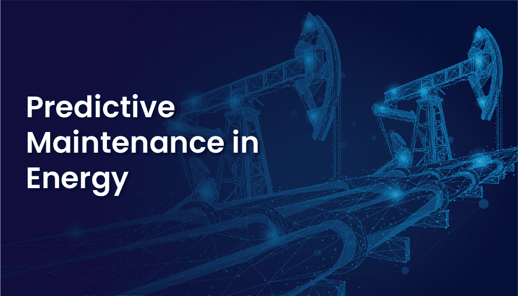 Predictive Maintenance in Energy: AI Implementation Guide