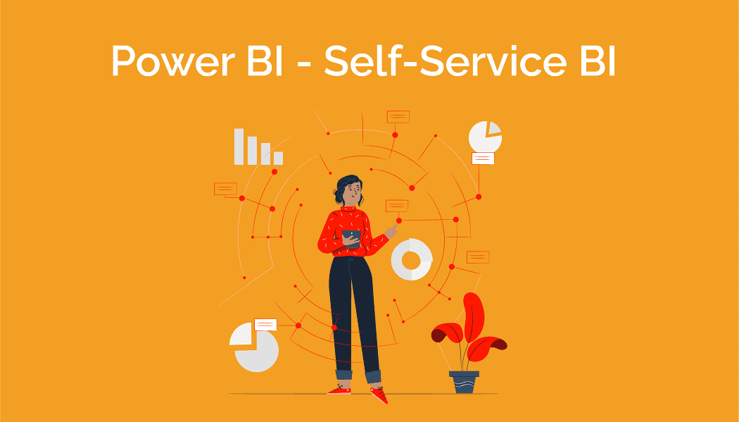 Power BI – An Optimal Self-Service BI Tool